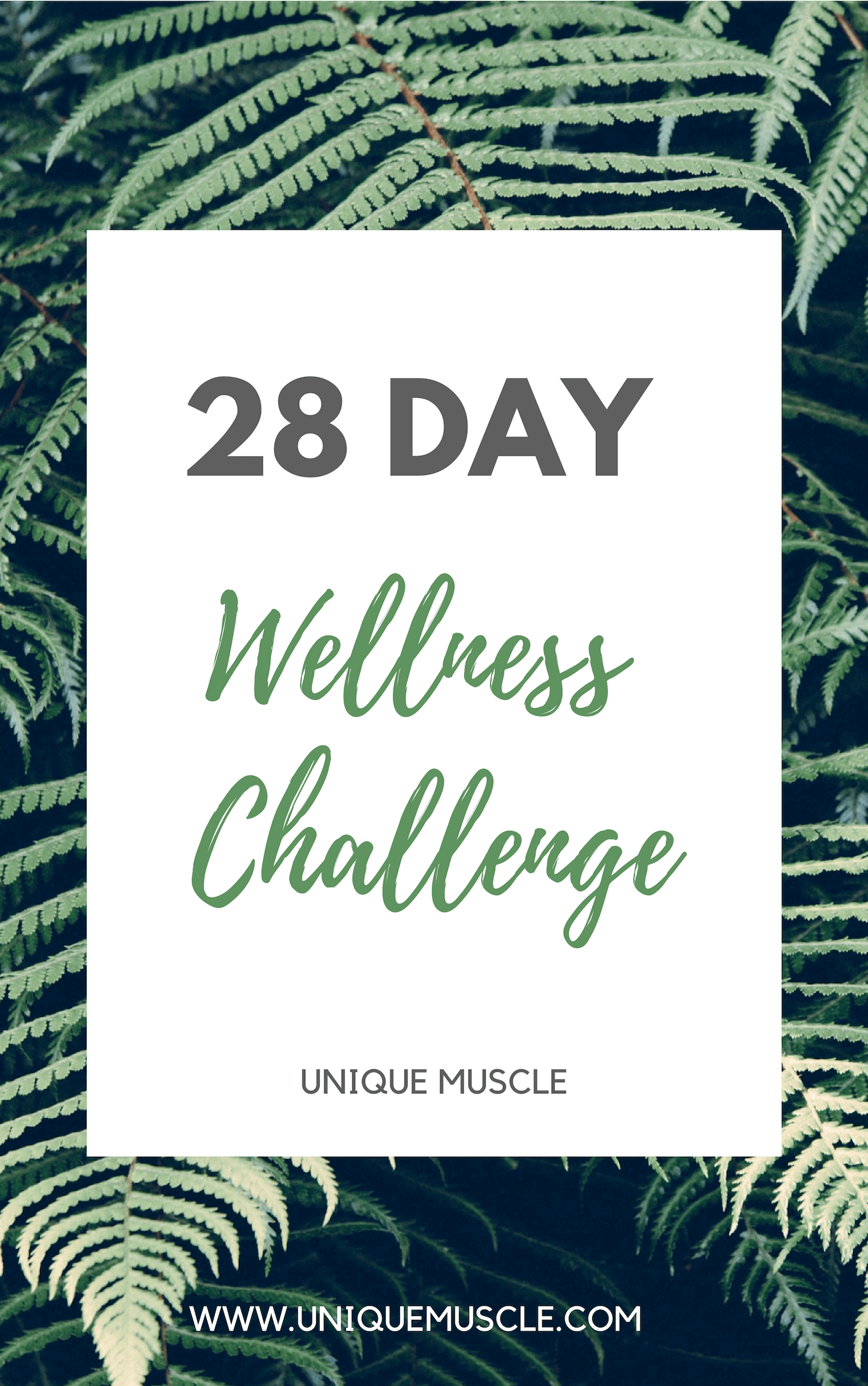 28 Day Wellness Challenge - Free E-Book - Unique Muscle